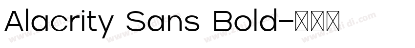 Alacrity Sans Bold字体转换